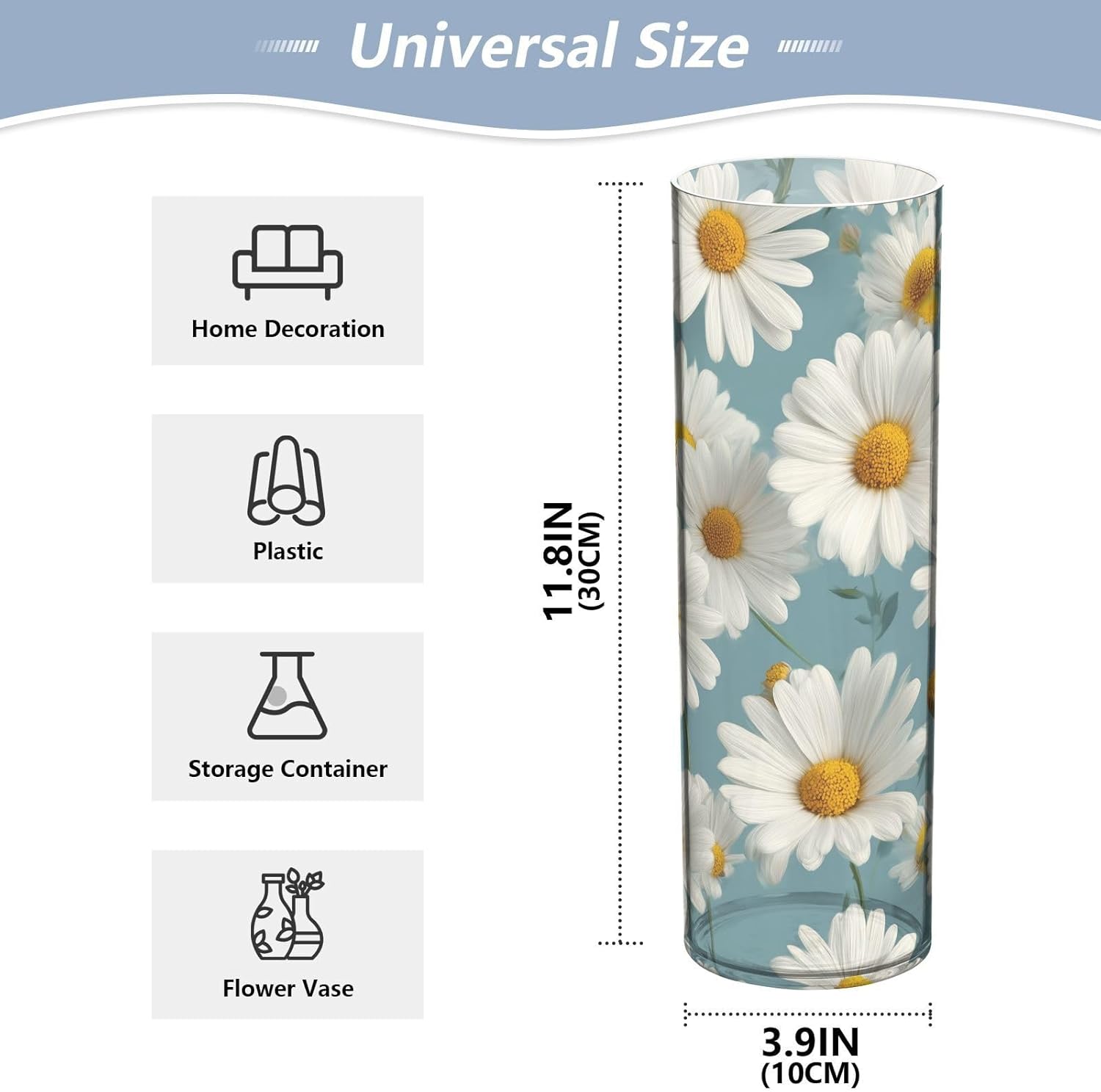 White Daisies Plastic Cylinder Vase 118 Inch Tall Clear